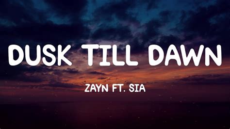 dusk till dawn meaning in tagalog|ZAYN (Ft. Sia) .